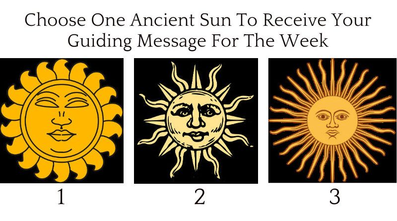 Choose-One-Ancient-Sun-To-Receive-Your-Guiding-Message-For-The-Week.jpg