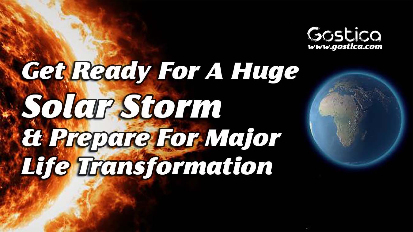 Get-Ready-For-A-Huge-Solar-Storm-Prepare-For-Major-Life-Transformation.jpg