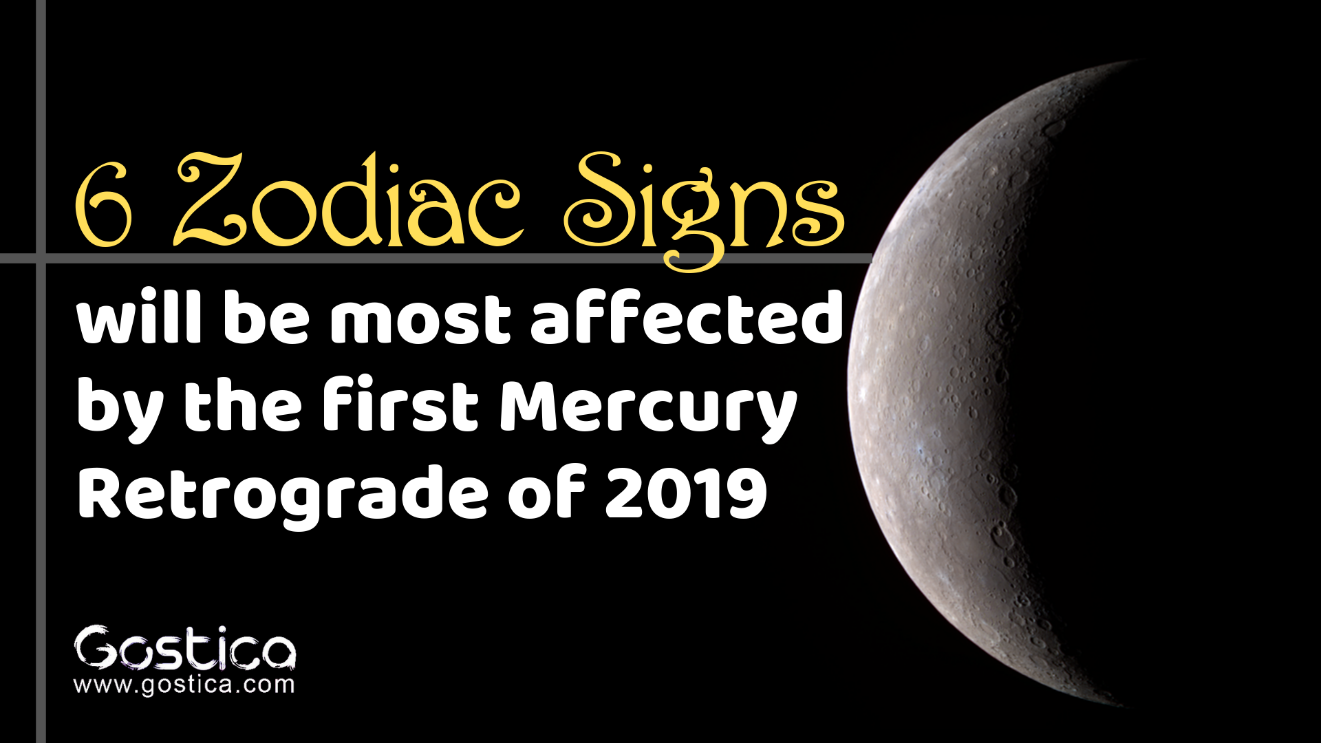 The 6 Zodiac Signs That Will Be Most Affected By The First Mercury