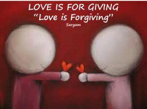 LOVE IS FORGIVING