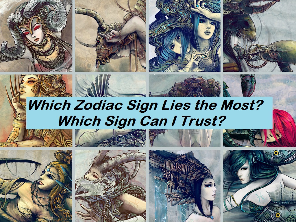 Which Zodiac Sign Lies the Most