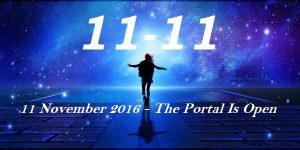 11 11 11 November 2016 The Portal Is Open
