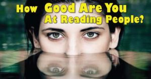 Take-This-Quiz-And-Find-Out-How-Good-You-Are-At-Reading-People
