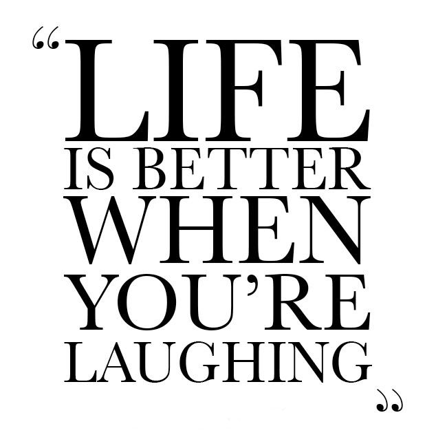 life-is-better-when-youre-laughing-quote-3