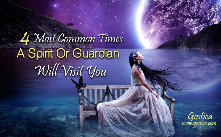 The 4 Most Common Times A Spirit Or Guardian Will Visit You – GOSTICA