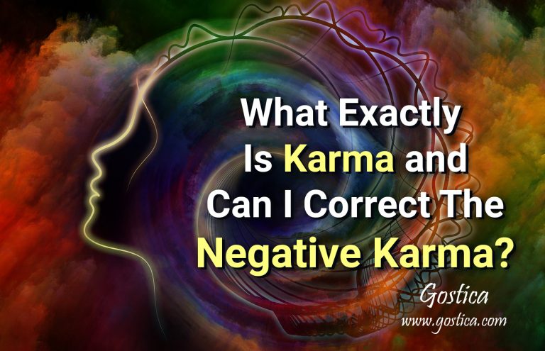 What Exactly Is Karma and Can I Correct The Negative Karma? – GOSTICA