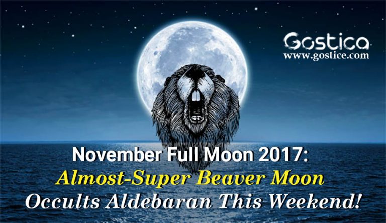 November Full Moon 2017: Almost-Super Beaver Moon Occults Aldebaran ...