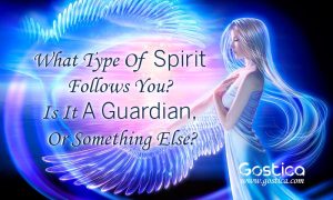 What Type Of Spirit Follows You? Is It A Guardian, Or Something Else ...