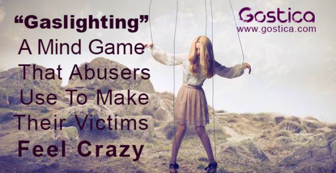 “Gaslighting”-A-Mind-Game-That-Abusers-Use-To-Make-Their-Victims-Feel-Crazy.jpg