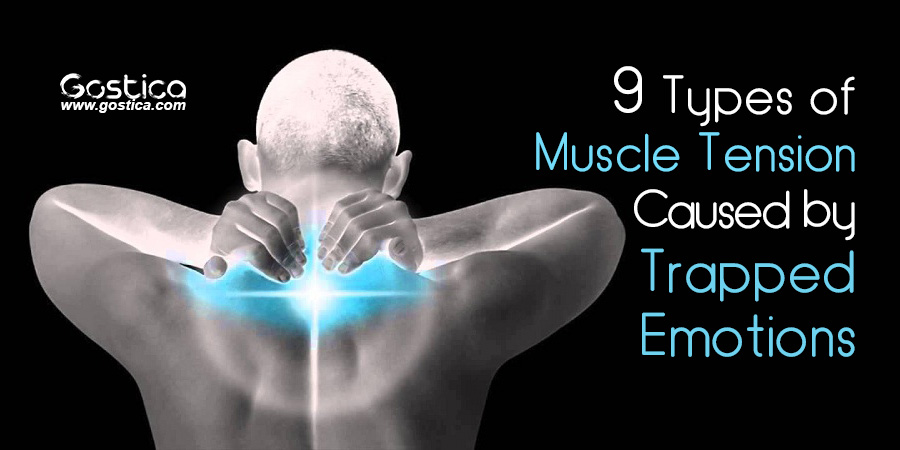 9-Types-of-Muscle-Tension-Caused-by-Trapped-Emotions.jpg