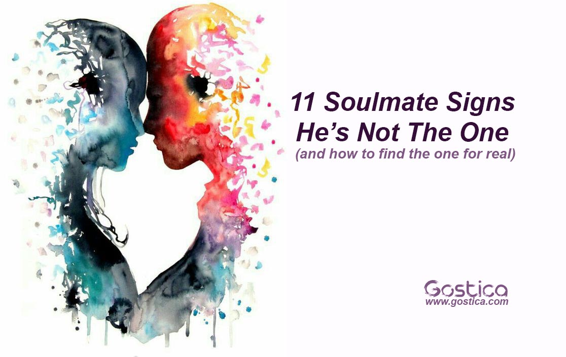 11-Soulmate-Signs-He’s-Not-The-One-and-how-to-find-the-one-for-real.jpg