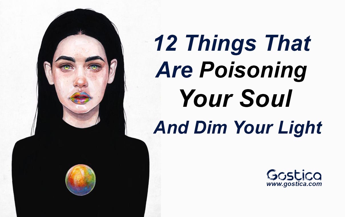 12-Things-That-Are-Poisoning-Your-Soul-And-Dim-Your-Light.jpg
