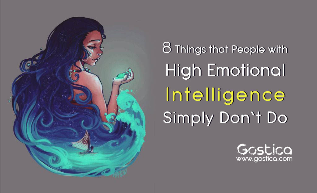 8-Things-that-People-with-High-Emotional-Intelligence-Simply-Don’t-Do.jpg