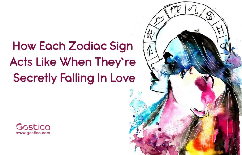How Each Zodiac Sign Acts Like When They’re Secretly Falling In Love ...