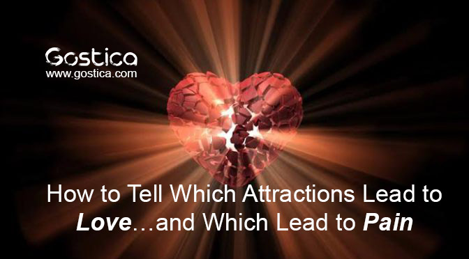 How-to-Tell-Which-Attractions-Lead-to-Love…and-Which-Lead-to-Pain.jpg