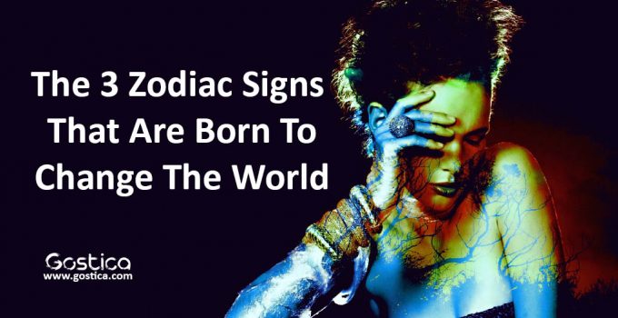 The-3-Zodiac-Signs-That-Are-Born-To-Change-The-World.jpg
