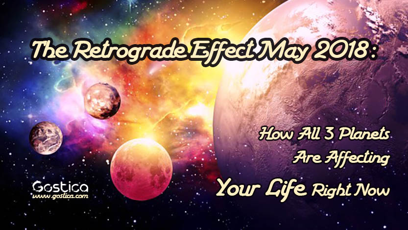 The-Retrograde-Effect-May-2018-How-All-3-Planets-Are-Affecting-Your-Life-Right-Now.jpg