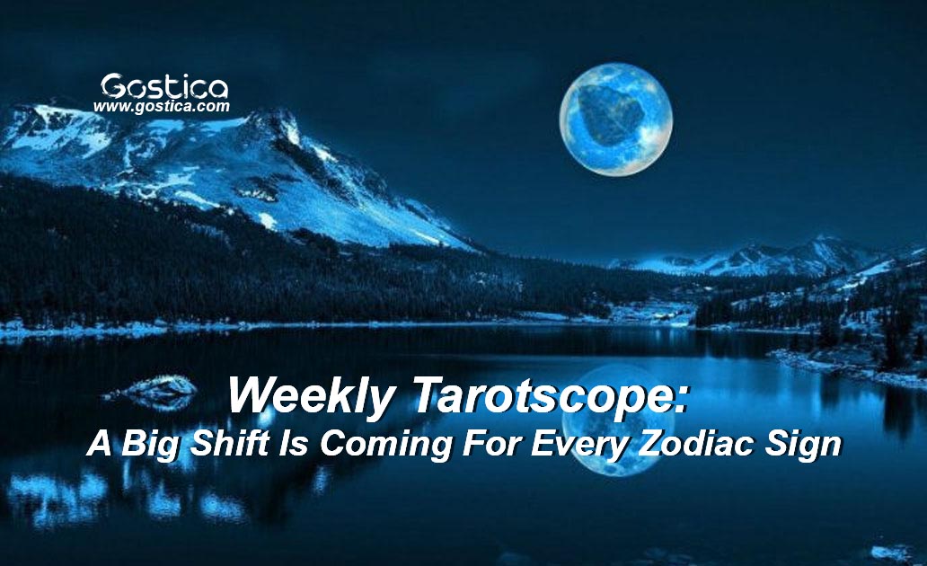 Weekly-Tarotscope-A-Big-Shift-Is-Coming-For-Every-Zodiac-Sign.jpg