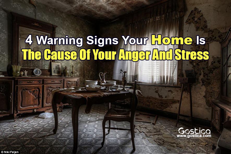 4-Warning-Signs-Your-Home-Is-The-Cause-Of-Your-Anger-And-Stress.jpg