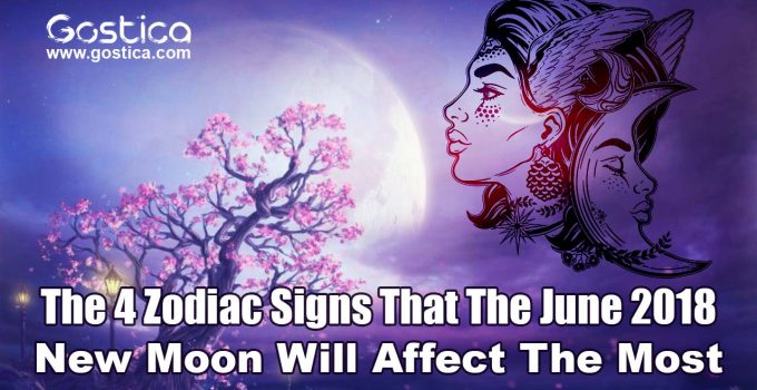 The-4-Zodiac-Signs-That-The-June-2018-New-Moon-Will-Affect-The-Most-1.jpg