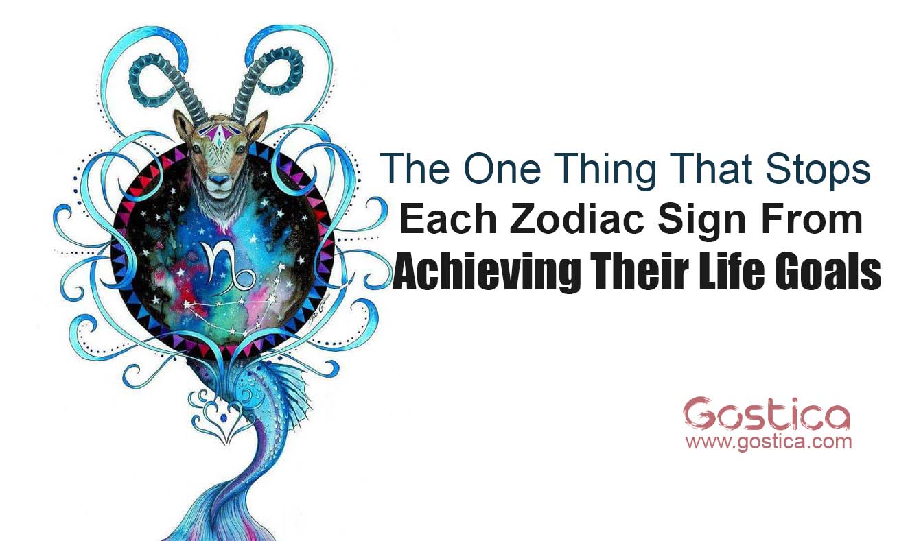 The-One-Thing-That-Stops-Each-Zodiac-Sign-From-Achieving-Their-Life-Goals.jpg