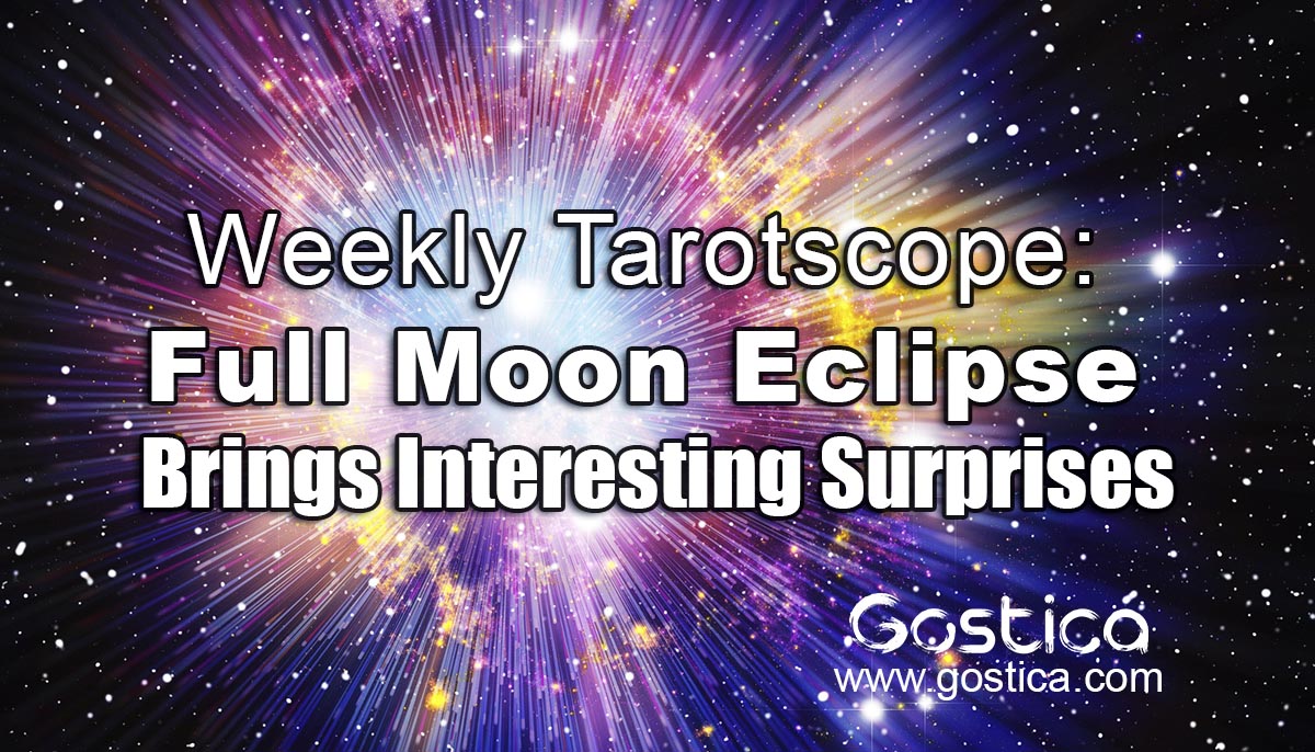 Weekly-Tarotscope-Full-Moon-Eclipse-Brings-Interesting-Surprises.jpg