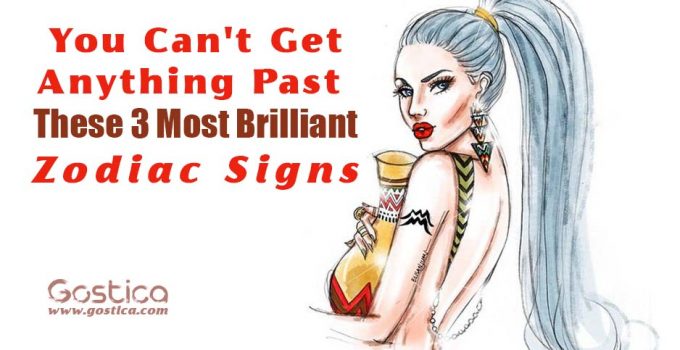 You-Cant-Get-Anything-Past-These-3-Most-Brilliant-Zodiac-Signs.jpg