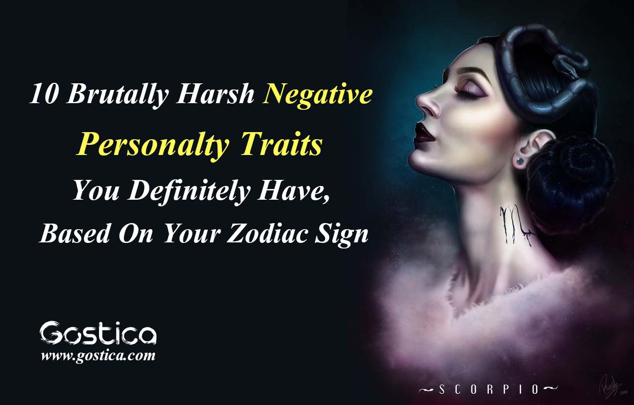 10-Brutally-Harsh-Negative-Personalty-Traits-You-Definitely-Have-Based-On-Your-Zodiac-Sign.jpg