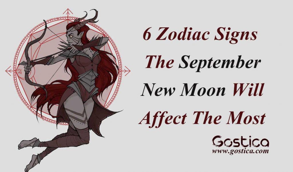 6 Zodiac Signs The September New Moon Will Affect The Most GOSTICA