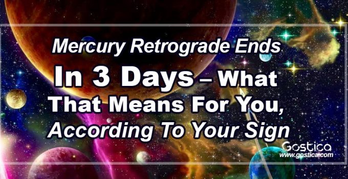 Mercury-Retrograde-Ends-In-3-Days-–-What-That-Means-For-You-According-To-Your-Sign.jpg