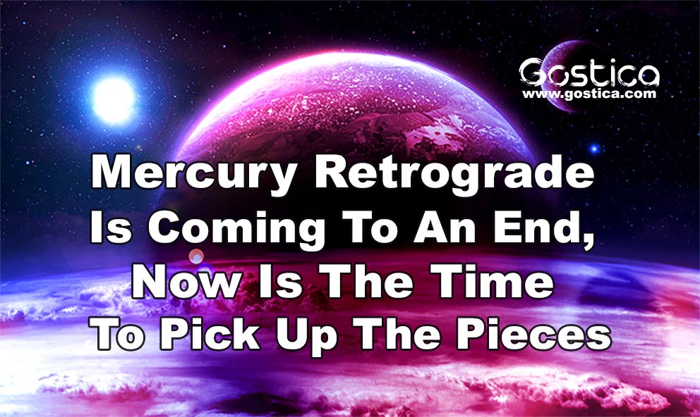 Mercury-Retrograde-Is-Coming-To-An-End-Now-Is-The-Time-To-Pick-Up-The-Pieces.jpg