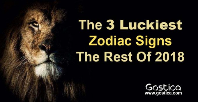The-3-Luckiest-Zodiac-Signs-The-Rest-Of-2018.jpg