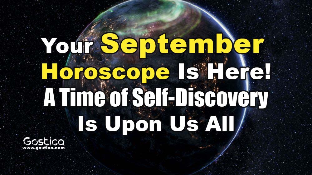 Your-September-Horoscope-Is-Here-A-Time-of-Self-Discovery-Is-Upon-Us-All.jpg