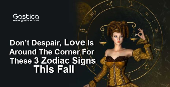 Don’t-Despair-Love-Is-Around-The-Corner-For-These-3-Zodiac-Signs-This-Fall.jpg