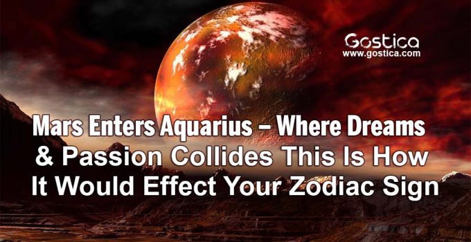 Mars-Enters-Aquarius-–-Where-Dreams-Passion-Collides-This-Is-How-It-Would-Effect-Your-Zodiac-Sign.jpg