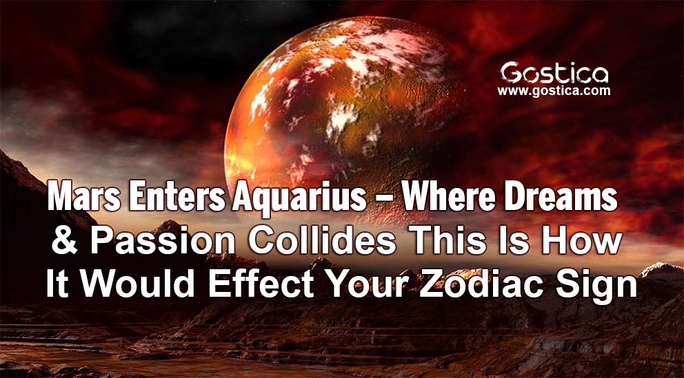 Mars-Enters-Aquarius-–-Where-Dreams-Passion-Collides-This-Is-How-It-Would-Effect-Your-Zodiac-Sign.jpg