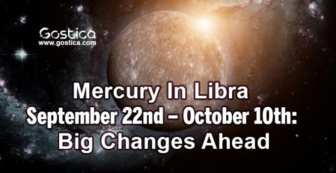 Mercury-In-Libra-September-22nd-–-October-10th-Big-Changes-Ahead.jpg