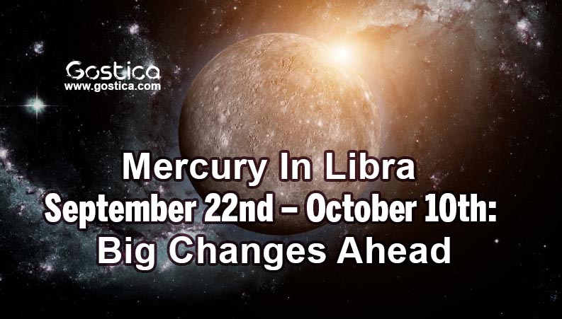 Mercury-In-Libra-September-22nd-–-October-10th-Big-Changes-Ahead.jpg