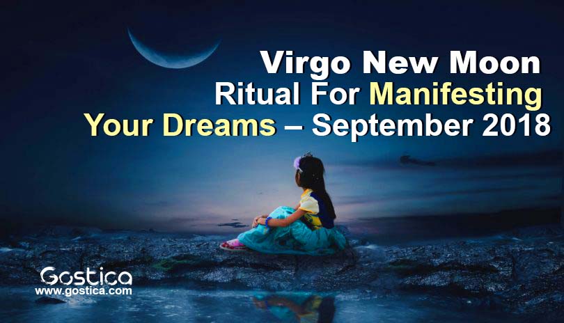 Virgo-New-Moon-Ritual-For-Manifesting-Your-Dreams-–-September-2018.jpg