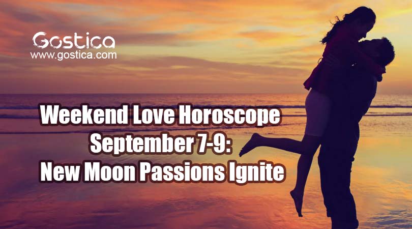 Weekend-Love-Horoscope-September-7-9-New-Moon-Passions-Ignite.jpg