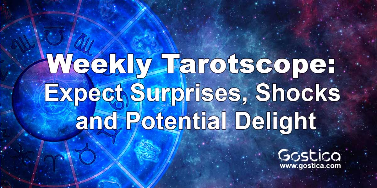Weekly-Tarotscope-Expect-Surprises-Shocks-and-Potential-Delight.jpg