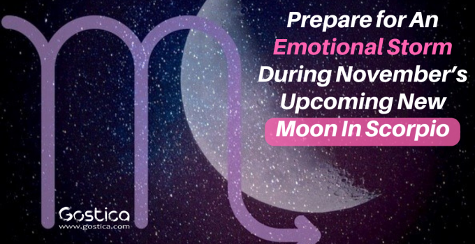 Prepare for An Emotional Storm During November’s Upcoming New Moon In Scorpio