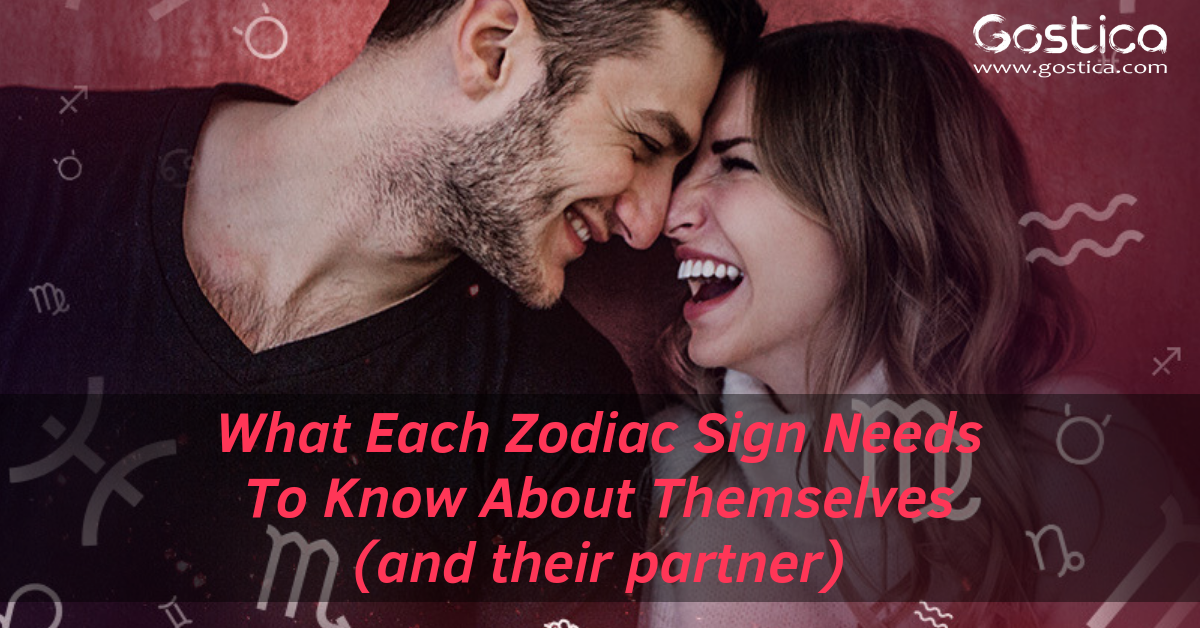 What Each Zodiac Sign Needs To Know About Themselves (and their partner)