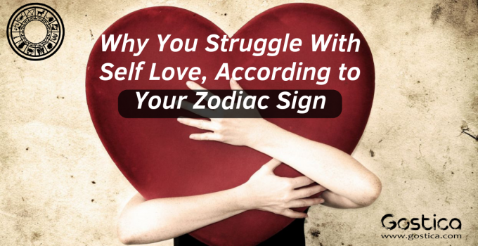 Why You Struggle With Self Love, According to Your Zodiac Sign