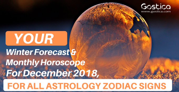 Your Winter Forecast & Monthly Horoscope For December 2018, For All Astrology Zodiac Signs