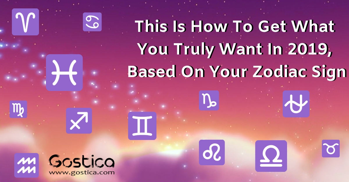http://gostica.com/astrology/this-is-how-to-get-what-you-truly-want-in-2019-based-on-your-zodiac-sign/