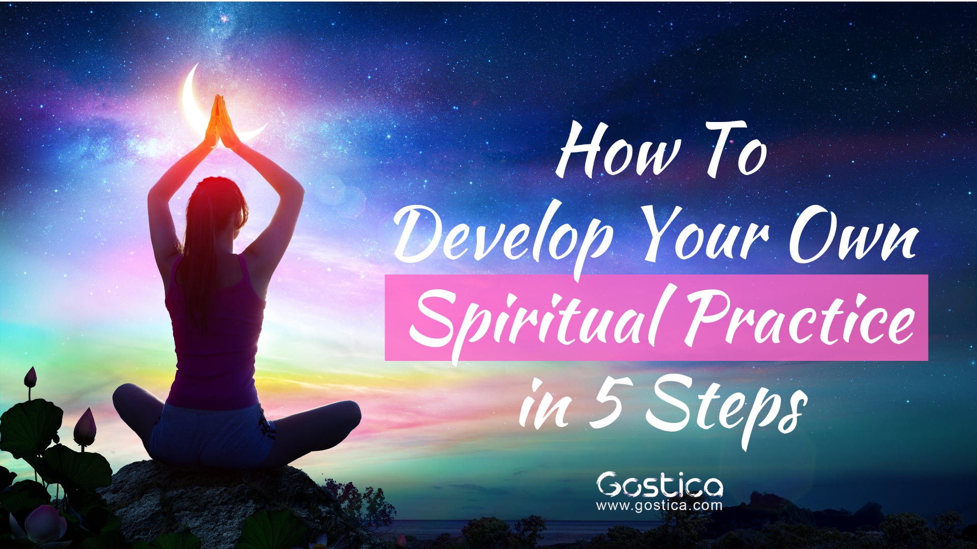 Develop Your Own Spiritual Practice In 5 Easy Steps