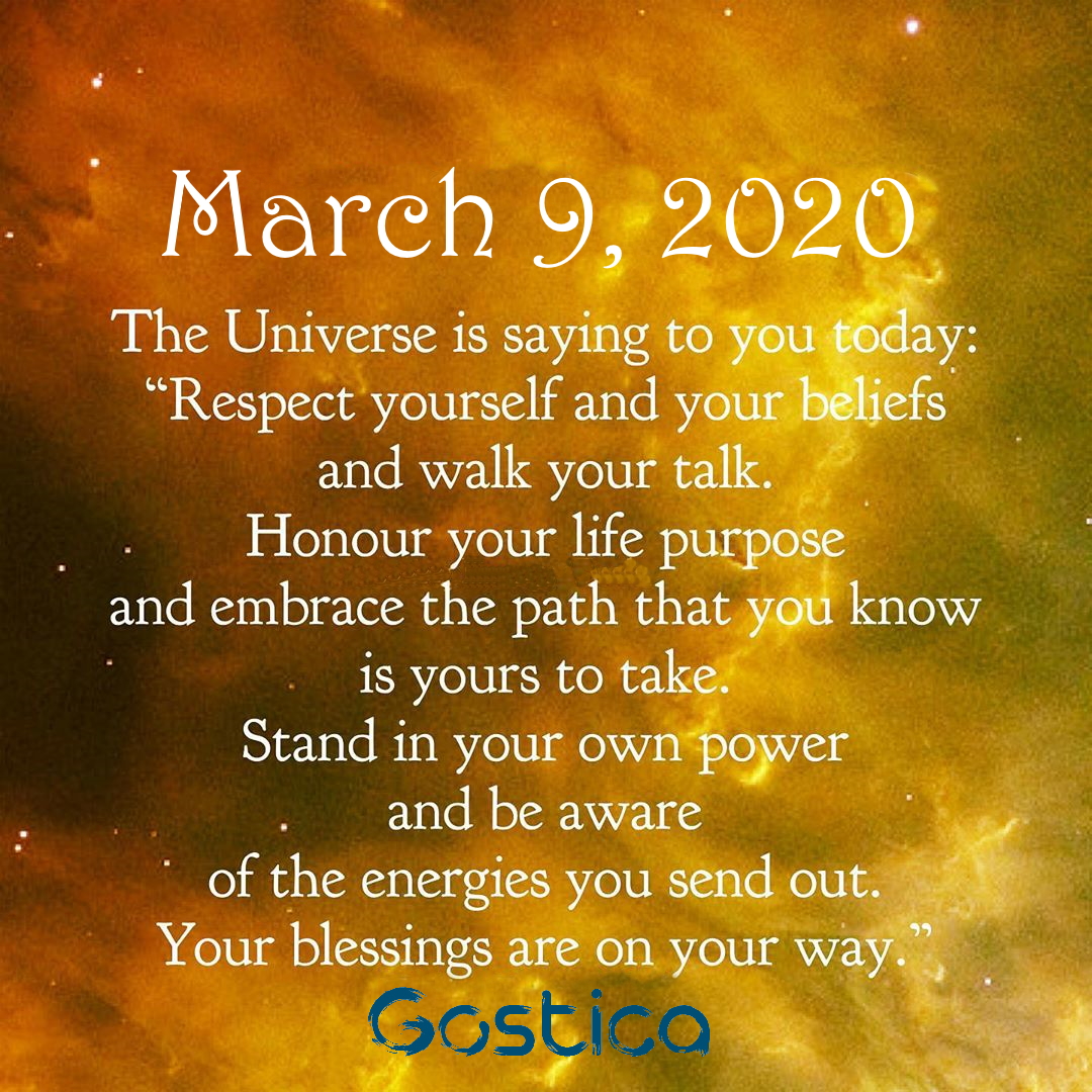 Today's Message From The Universe: Monday, March 9, 2020 • GOSTICA